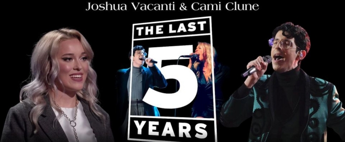 THE VOICE's Cami Clune and Joshua Vacanti to Headline THE LAST FIVE YEARS at Kenan Center