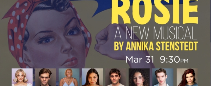 ROSIE: A NEW MUSICAL in Concert to be Presented at 54 Below in March
