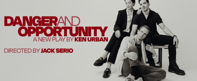 Juan Castano, Julia Chan, and Ryan Spahn Will Lead Ken Urban's DANGER AND OPPORTUNITY