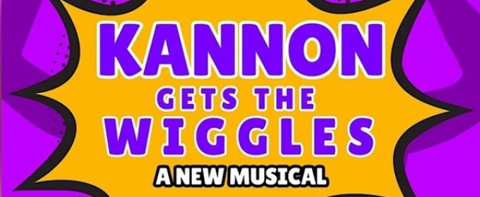 New Musical KANNON GETS THE WIGGLES Presented By Actors Theatre Of Indiana's LAB Series