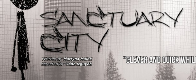 SANCTUARY CITY To Make Orange County Premiere At Chance Theater