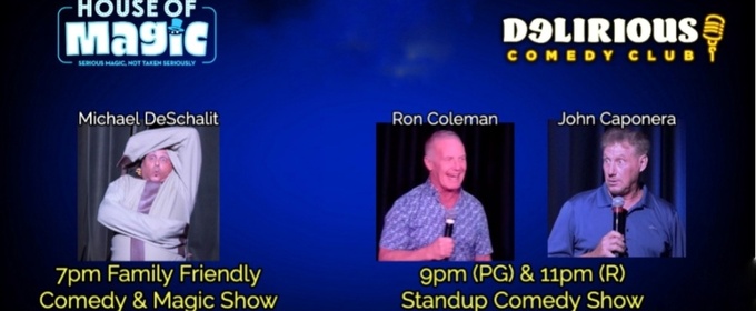 Feature: PRIMM VALLEY CASINO RESORTS LAUNCHES DELIRIOUS COMEDY CLUB AND HOUSE OF MAGIC