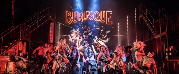 Review: BURLESQUE THE MUSICAL, Theatre Royal Glasgow