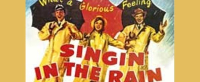 Westport Country Playhouse's Classic Film Series to Continue with SINGIN' IN THE RAIN