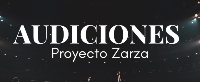 Proyecto Zarza abre audiciones para la temporada 2025-2026