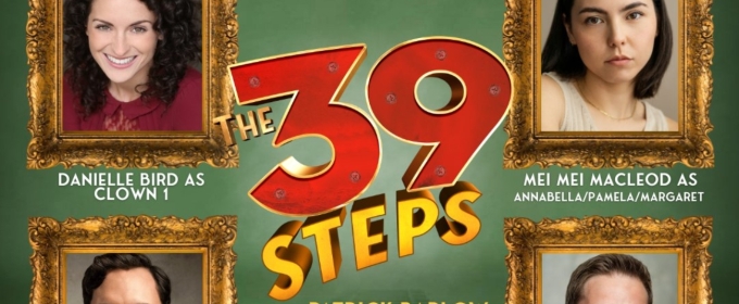 Full Cast Set For Patrick Barlow's Adaptation of THE 39 STEPS