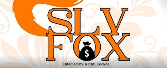 Hardscrabble Theater Presents SLY FOX