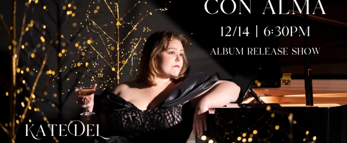 Kate DeL To Play Album Release Show For CHEERS TO CHRISTMAS At Con Alma