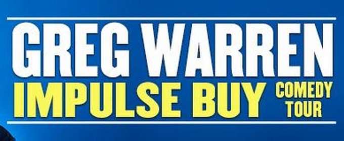 Greg Warren Brings The Impulse Comedy Tour To Select Cities In 2026