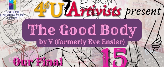 ​​​​​​​4thU Artivists to Present Farewell Production THE GOOD BODY at UWS Church