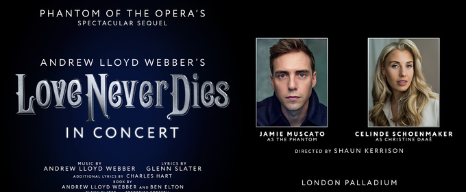 LOVE NEVER DIES in Concert Will Return to the London Palladium