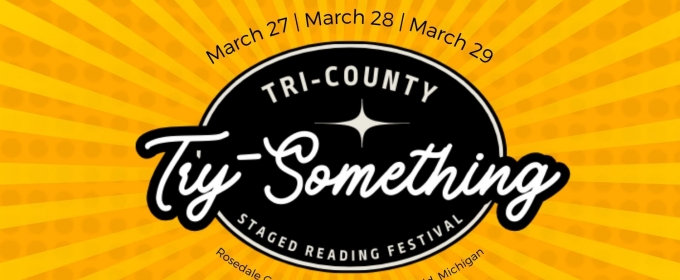 Rosedale Community Players to Present Tri-County Try-Something Staged Reading Festival