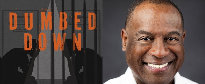 Plan-B Theatre Celebrates Black History Month With DUMBED DOWN World Premiere