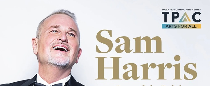 Sam Harris Brings BEYOND THE RAINBOW to Tulsa PAC