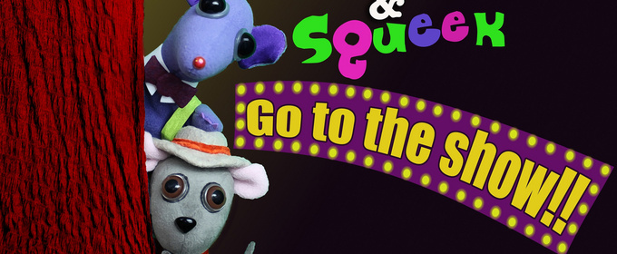 Great Arizona Puppet Theater to Present PIP & SQUEEK GO TO THE SHOW