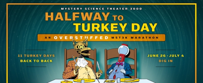 Shout! TV to Host MYSTERY SCIENCE THEATER 3000 Halfway to Turkey Day Marathon
