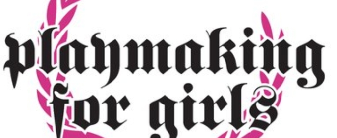 Georgia State University's Perimeter College Hosting Synchronicity Theatre's Playmaking For Girls
