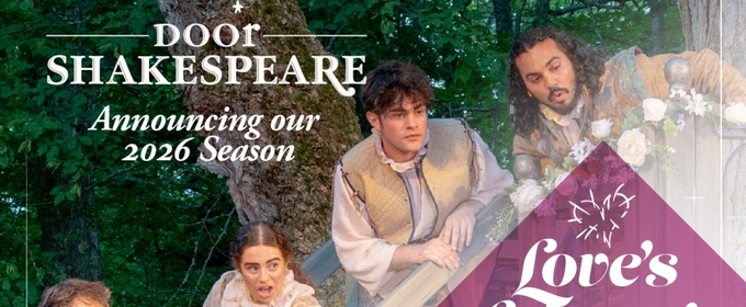 THE IMPORTANCE OF BEING EARNEST and LOVE'S LABOURS LOST Set for Door Shakespeare 2026 Summer Season