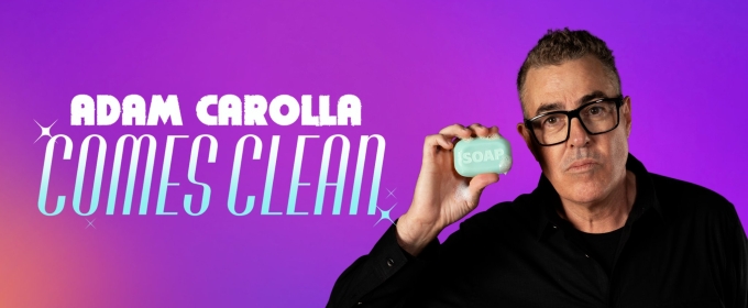 ADAM CAROLLA COMES CLEAN Launches on Dry Bar Comedy Plus