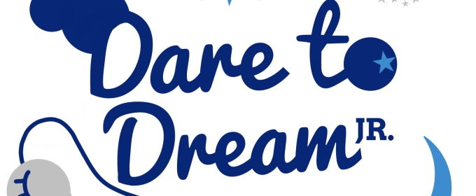 Disney's DARE TO DREAM, JR. Will Make Lehigh Valley Premiere