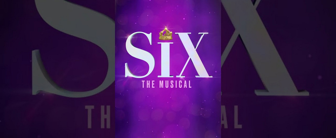 VIDEO: Meet The Queens Of SIX THE MUSICAL At Denver Center For The Performing Arts