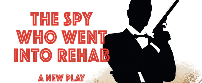 Pacific Resident Theatre Extends THE SPY WHO WENT TO REHAB Through October 6