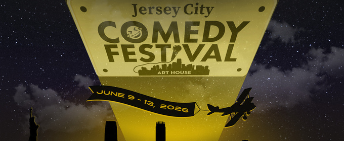 Art House Productions Opens Submissions For The 2026 Jersey City Comedy Festival Stand-Up Competition