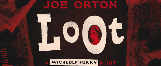 Queen's Theatre Hornchurch to Stage Joe Orton's LOOT This February