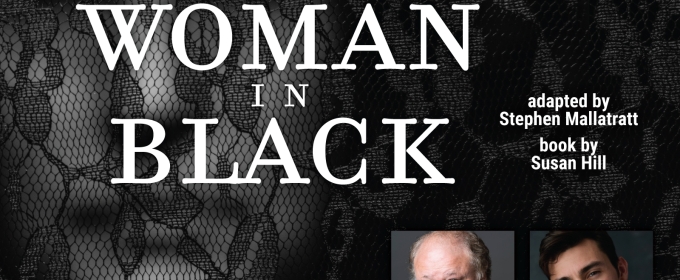 WOMAN IN BLACK Returns to Keegan Theatre