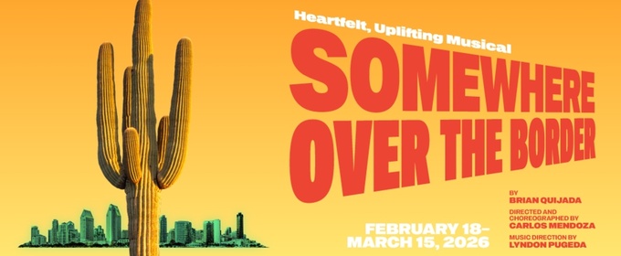 Interview: Carlos Mendoza on bringing SOMEWHERE OVER THE BORDER to life at Cygnet Theatre