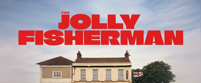 THE JOLLY FISHERMAN Will Premiere at Edinburgh Festival Fringe's Underbelly