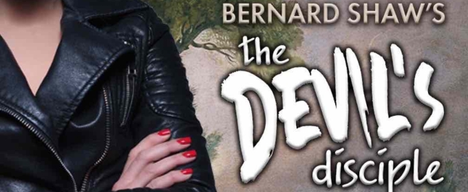 Gingold Theatrical Group To Present Bernard Shaw's THE DEVIL'S DISCIPLE