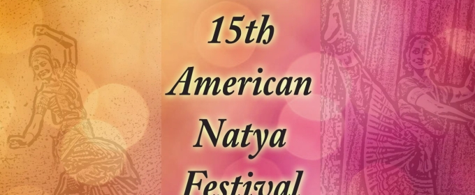 15th American Natya Festival Set For Next Month