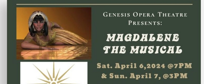 Genesis Opera Theatre to Present MAGDALENE: THE MUSICAL