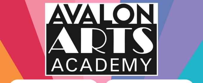 Avalon Arts Academy Launches Classes For Teens And Adults