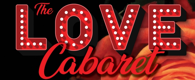 Theatre Collingwood Presents THE LOVE CABARET Next Week