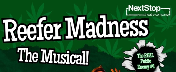 Review: REEFER MADNESS at NextStop Theatre Company