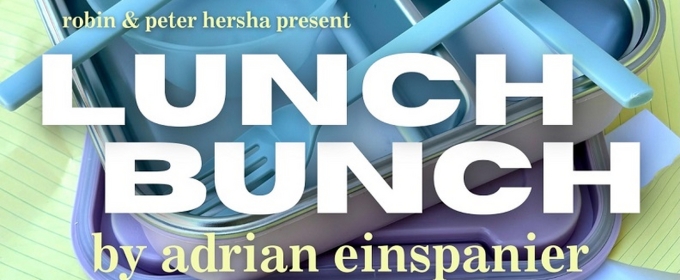 Available Light Theatre to Present LUNCH BUNCH By Adrian Einspanier