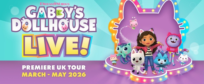 GABBY'S DOLLHOUSE LIVE! Will Embark on UK Tour in 2026