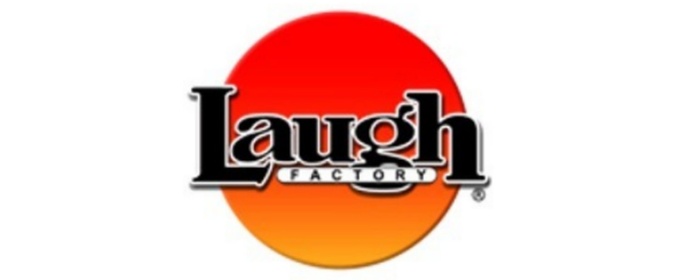 LAUGH THROUGH THE HEARTBREAK and More Set for Laugh Factory Hollywood