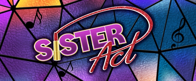  Ford's Theatre Announces Cast and Creatives of SISTER ACT