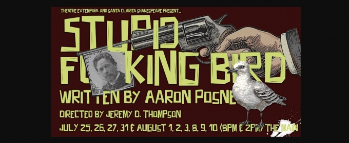 STUPID F**KING BIRD From Theatre Extempore at The MAIN In Santa Clarita