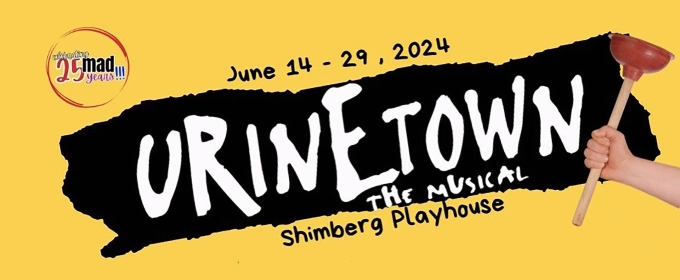 Previews: URINETOWN at MAD Theatre Of Tampa