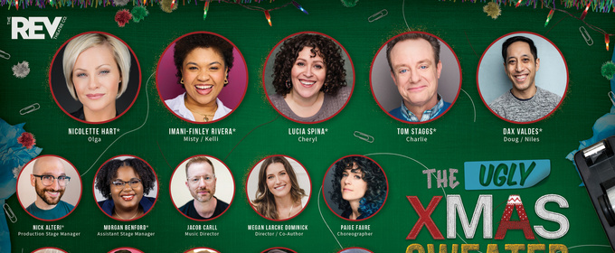 Cast and Creative Team Set for THE UGLY XMAS SWEATER MUSICAL at The REV