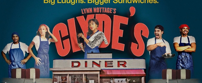 CLYDE'S Comes to Canadian Stage in April