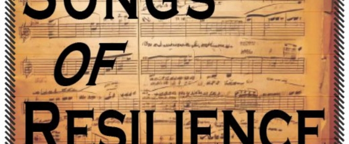 SONGS OF RESILIENCE Cygnet Salon Staged Reading Set For This Month