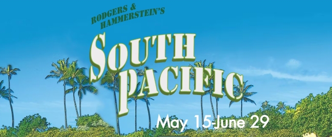 Hunter Foster-Directed SOUTH PACIFIC Begins This Month At The John W. Engeman Theater