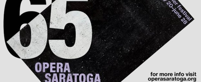 LA BOHEME and More Set for Opera Saratoga's Upcoming Season