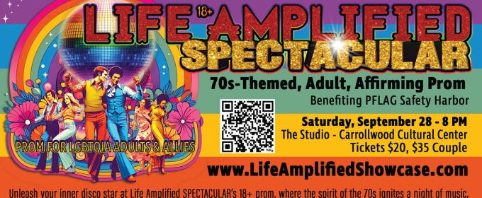 Previews: LIFE AMPLIFIED SPECTACULAR at The Studio At Carrollwood Cultural Center