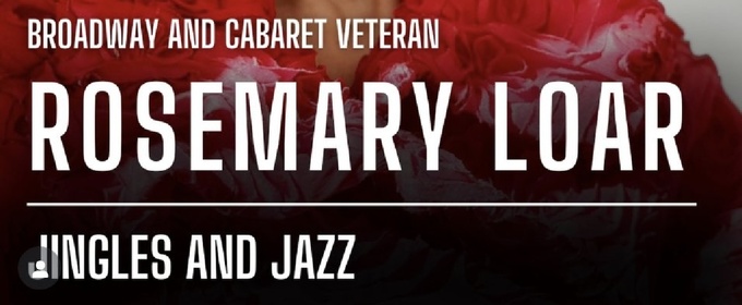 Review: Rosemary Loar's Buoyant, Original JINGLES AND JAZZ at The Green Room 42